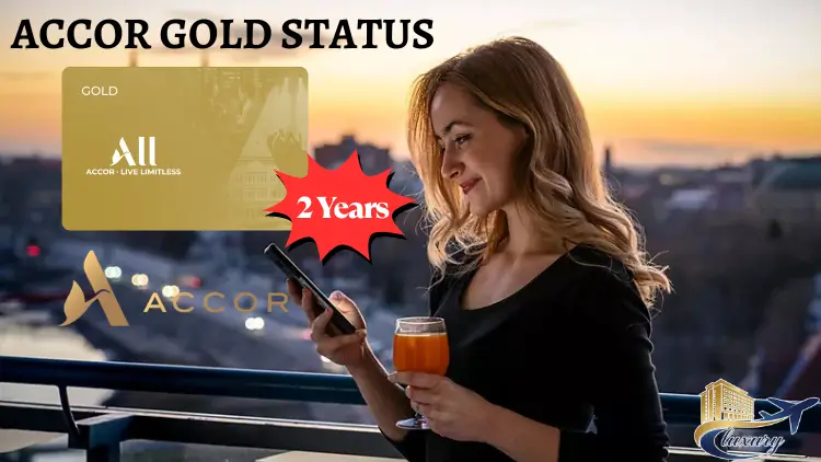 Accor Gold Status for 2 Years 2 accor gold status for 2 years 2