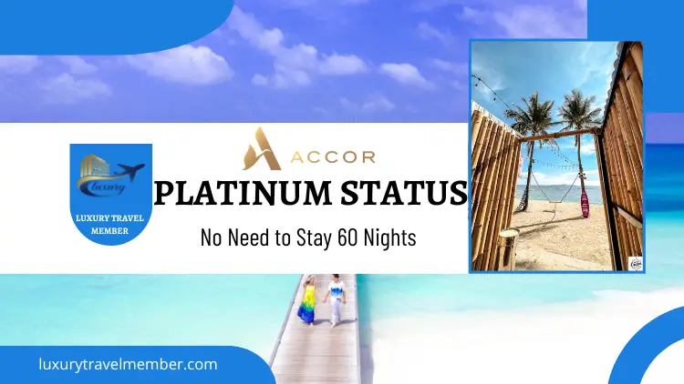 accor platinum status for 2 years 1