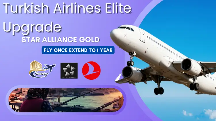 Turkish Airlines Elite / Star Alliance Gold Upgrade – 1-Year Extension After 1 Flight 2 turkish airlines elite upgrade 1 1