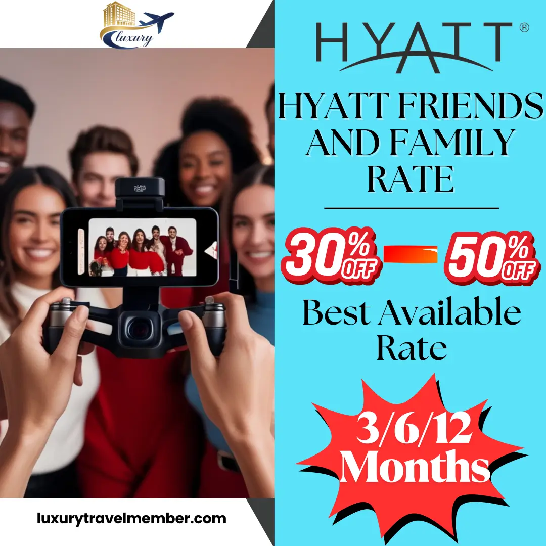 Hyatt Friends and Family Rate 1 Hyatt Friends and Family Rate