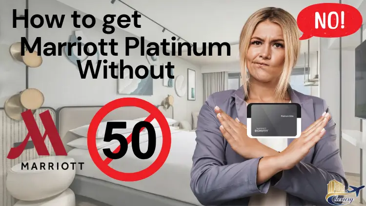 how-to-get-marriott-platinum-without-50-nights