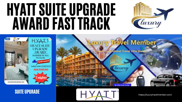 hyatt suite upgrade award fast track